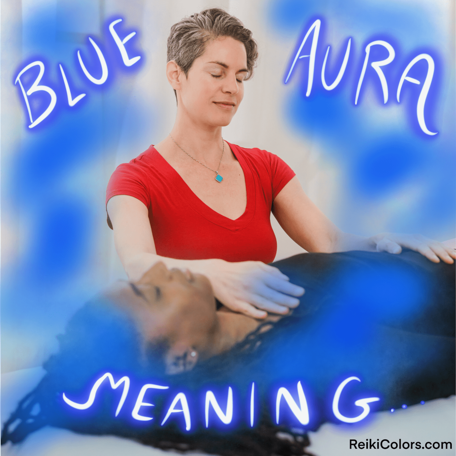 Blue Aura Meaning the 4th Chakra and Reiki Reiki Colors